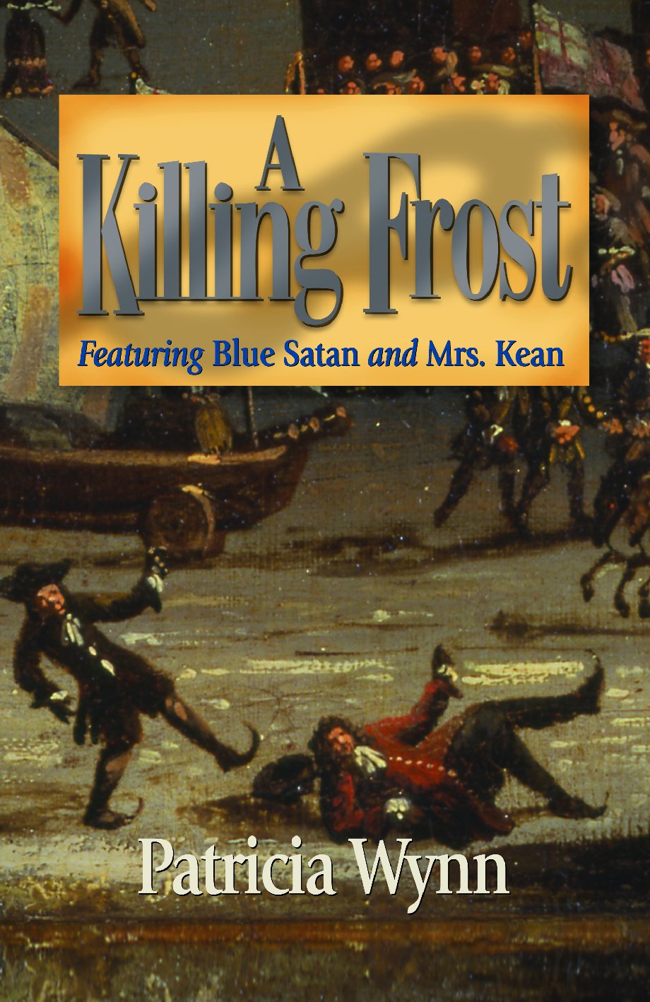 Cover of A Killing Frost by Patricia Wynn