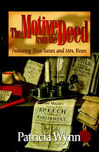 Cover of The Motive from the Deed by Patricia Wynn